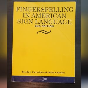 Fingerspelling in American Sign Language  2nd edition Cartwright Bahleda ASL
